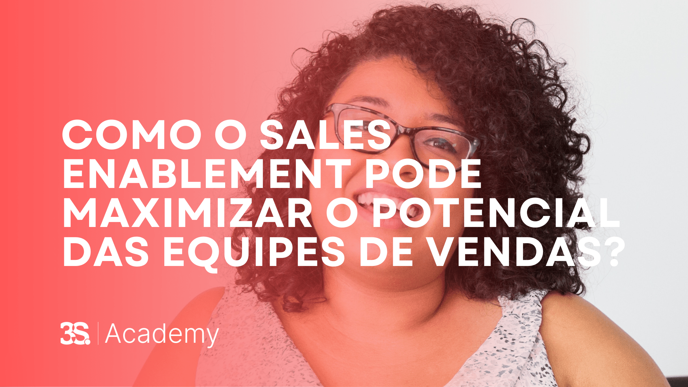 Como o Sales Enablement pode aumentar os resultado de vendas?