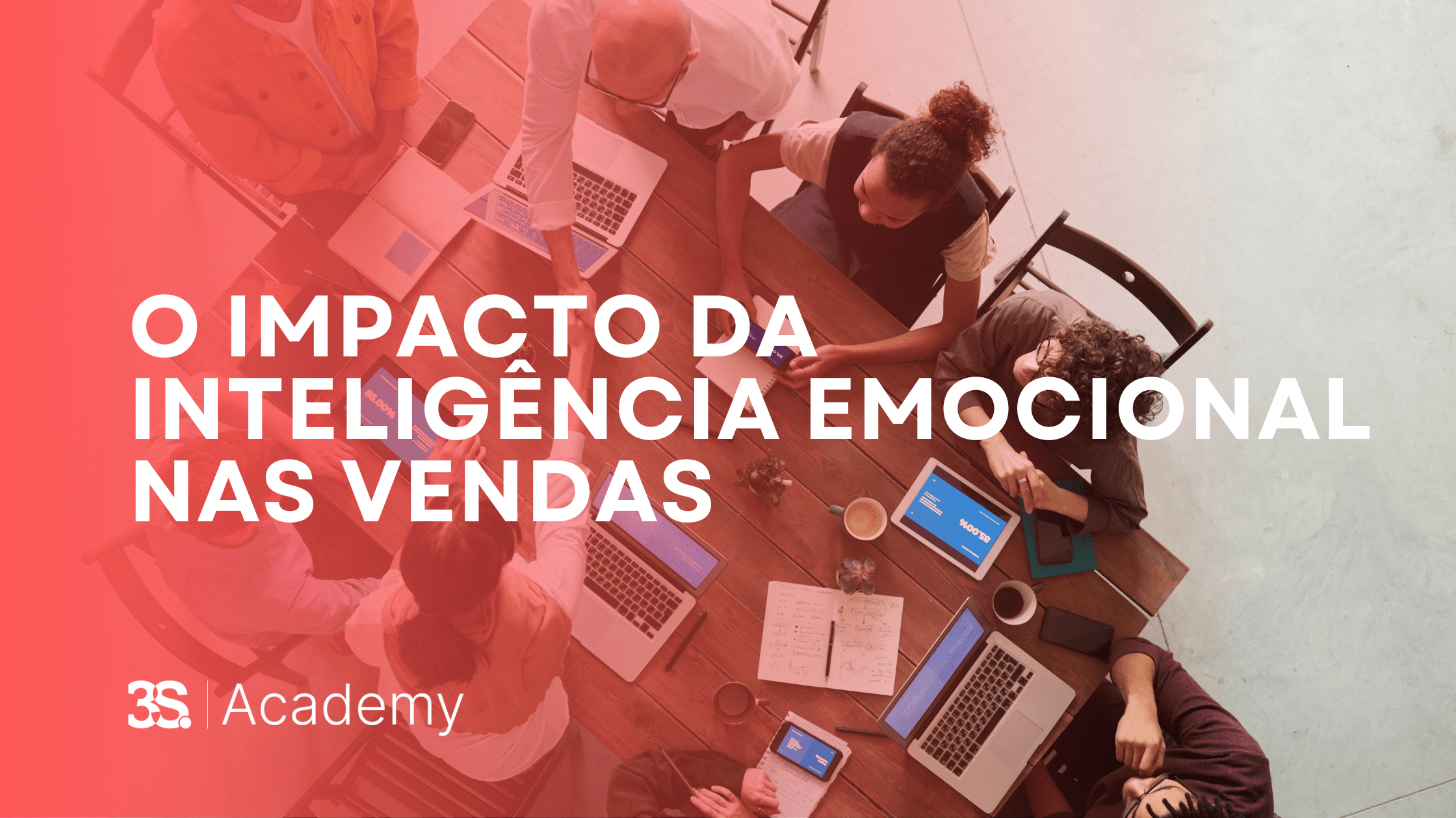 O impacto da inteligência emocional nas vendas