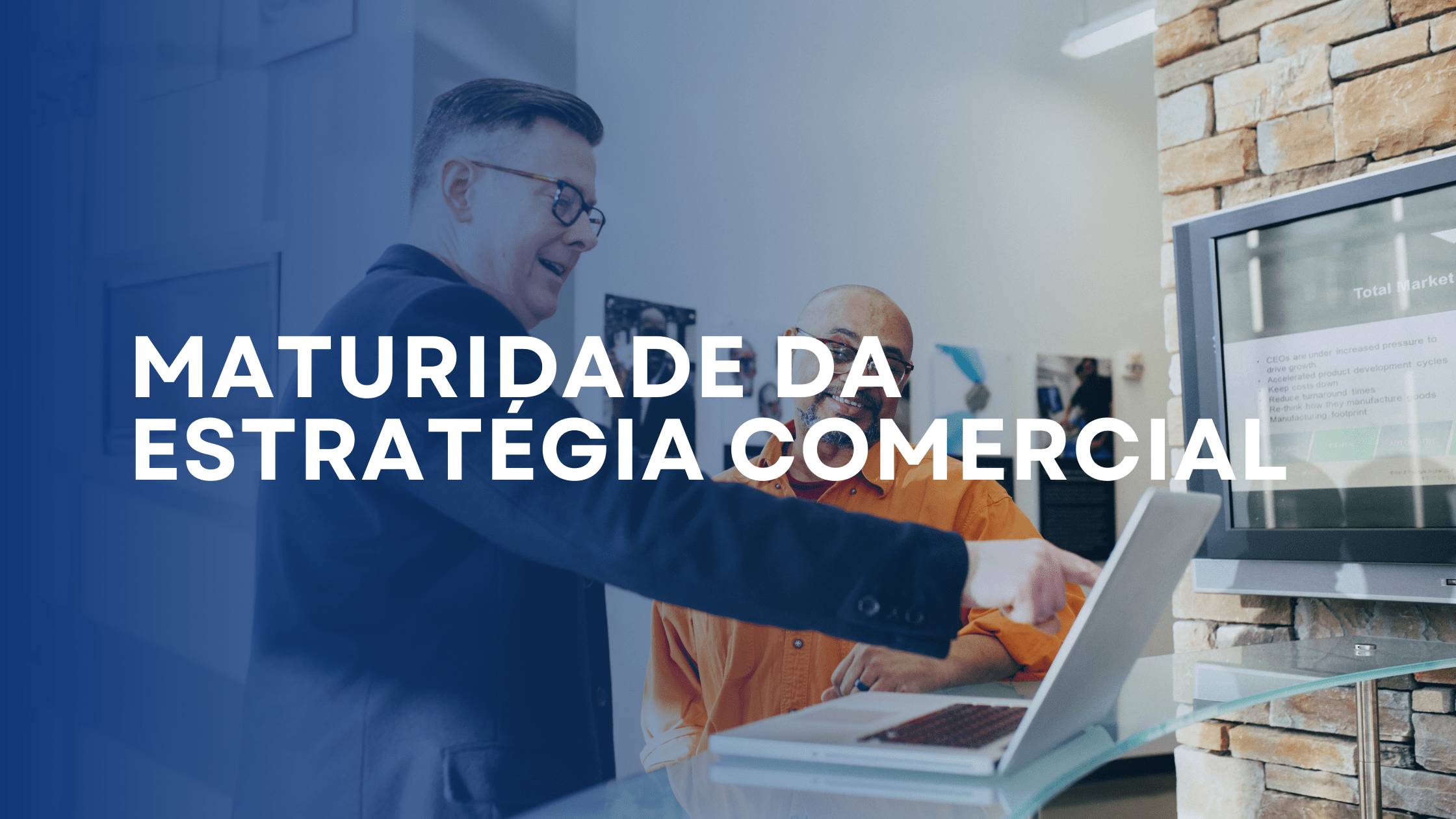 Maturidade da Estratégia Comercial