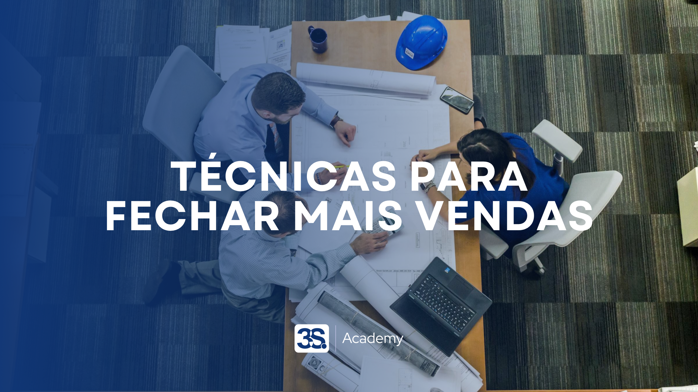 Quais são as Técnicas para fechar mais vendas?